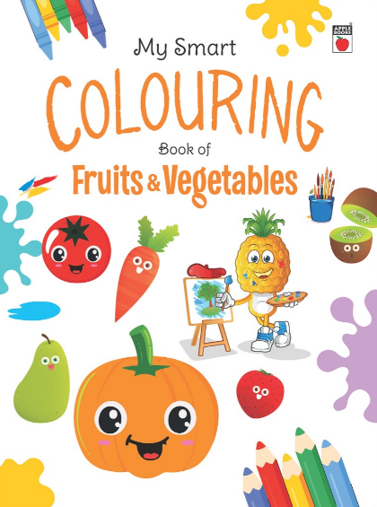 My Smart Colouring Book of Fruits & Vegetables