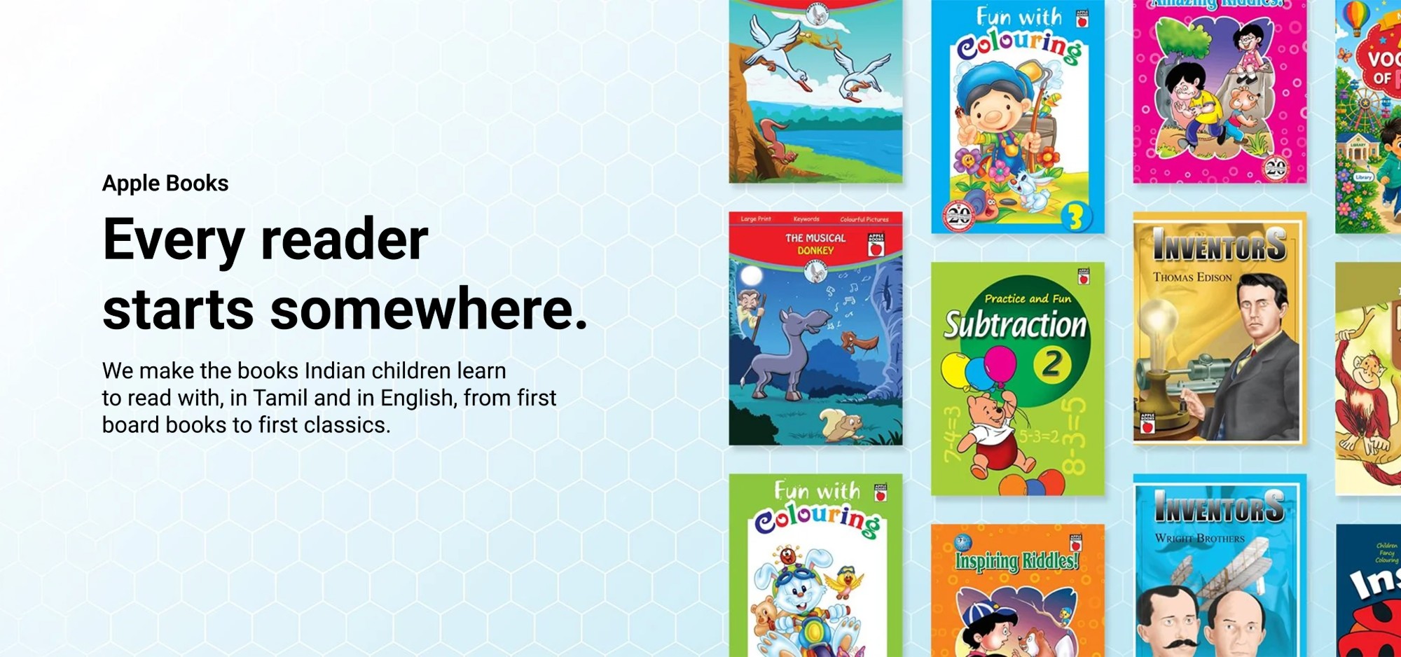 Apple Books — every reader starts somewhere. We make the books Indian children learn to read with, in Tamil and in English, from first board books to first classics.